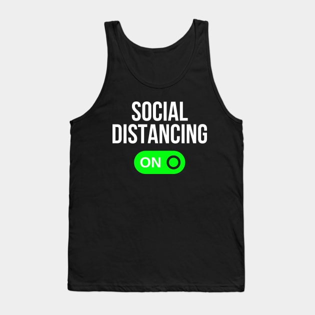Social Distancing ON Tank Top by BBbtq
